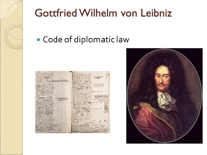 Gottfried Wilhelm von Leibniz  Code of diplomatic law